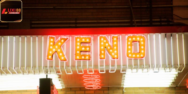 Khám phá trò chơi Keno Lixi88