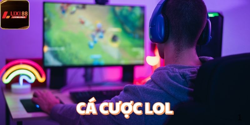 Số lượng kèo cá cược LOL cực kỳ đa dạng cho mọi người lựa chọn