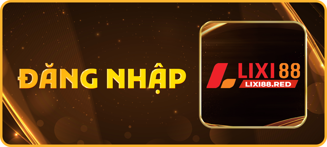 Hướng dẫn đăng nhập lixi88.red